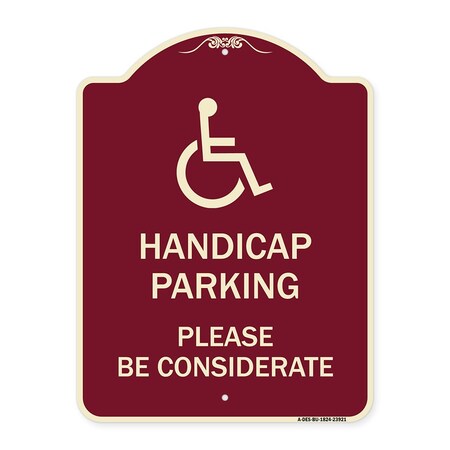 Signmission Handicap Parking Please Considerate Heavy-Gauge Aluminum Sign, 24" x 18", BU-1824-23921 A-DES-BU-1824-23921
